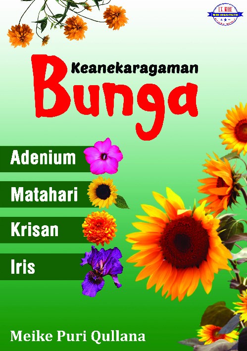 Keanekaragaman bunga : adenium, matahari, krisan, iris